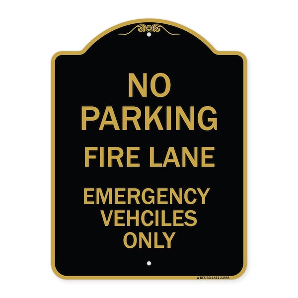 Signmission Fire Lane Emergency Vehicles Only, Black & Gold Aluminum Sign, 18" x 24", BG-1824-23985 A-DES-BG-1824-23985 - main